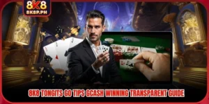 8K8 Tongits Go Tips GCash Winning Transparent Guide